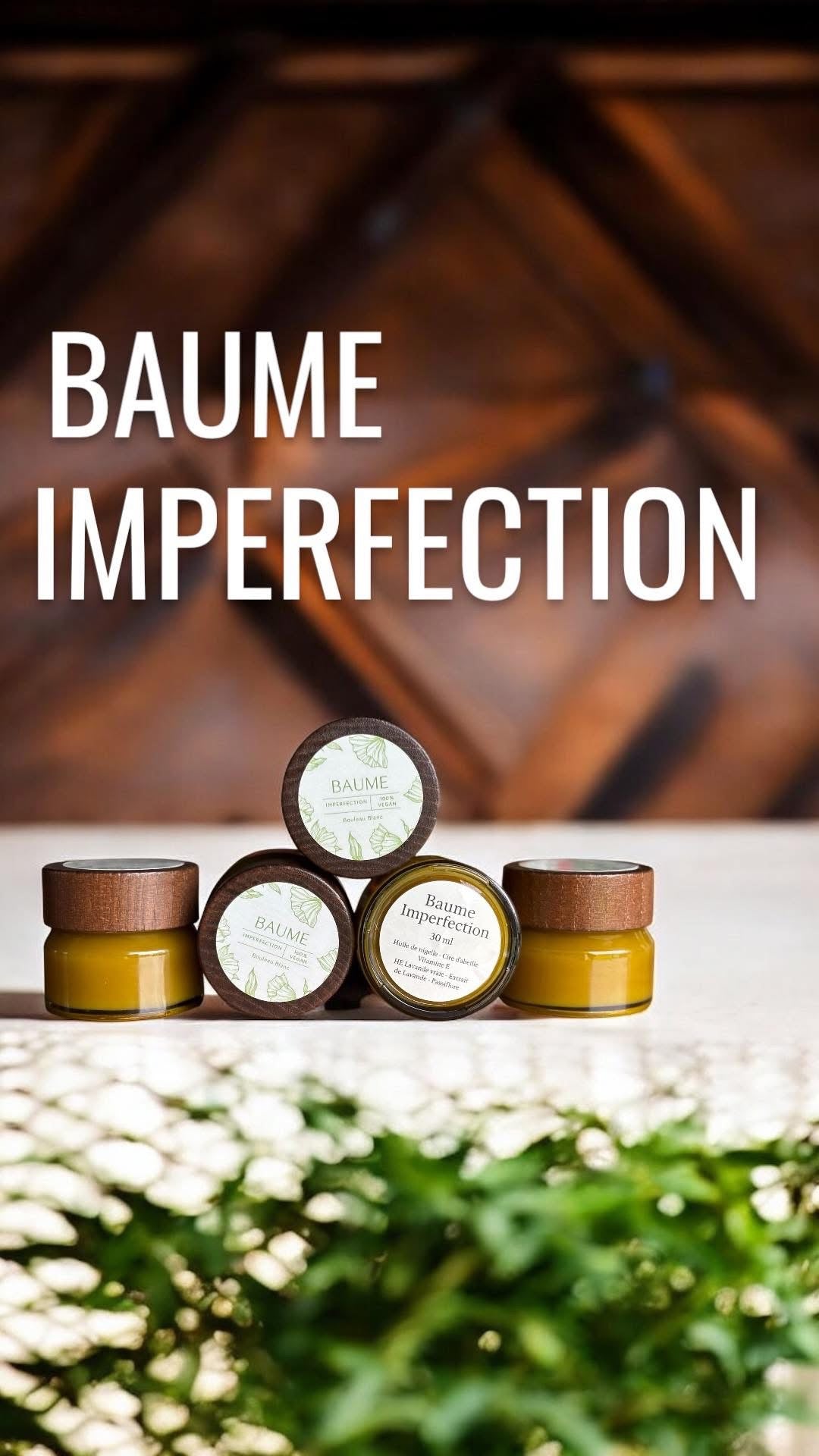 Baume Imperfection